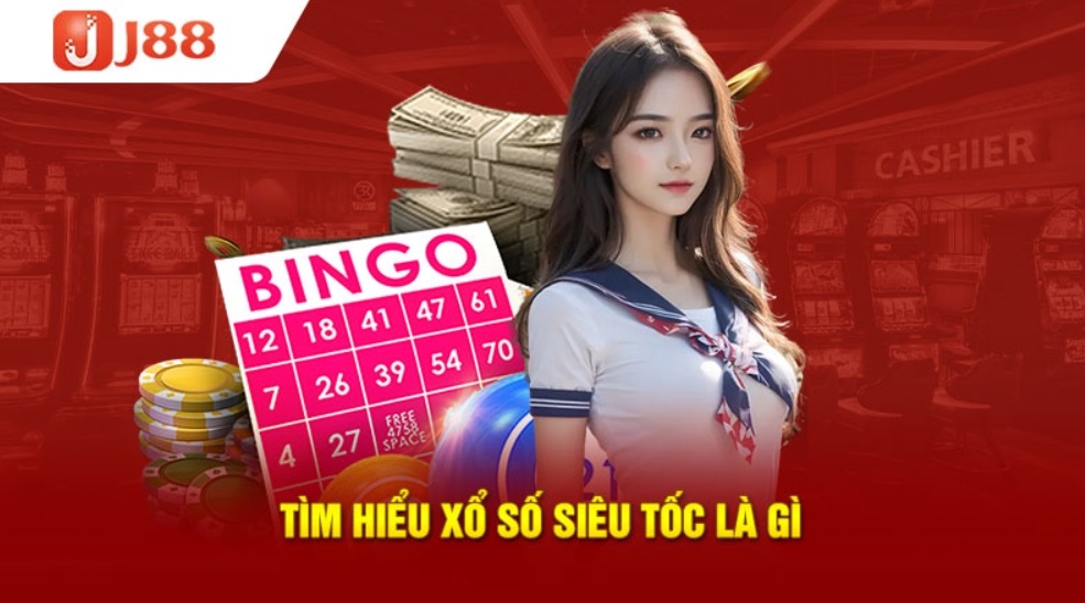 Khái niệm về xổ số siêu tốc J88 là gì?